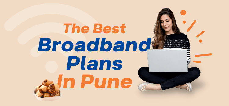 Best Broadband in Pune